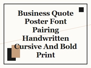 Handwritten Cursive Meets Bold Print for Business Quote Posters